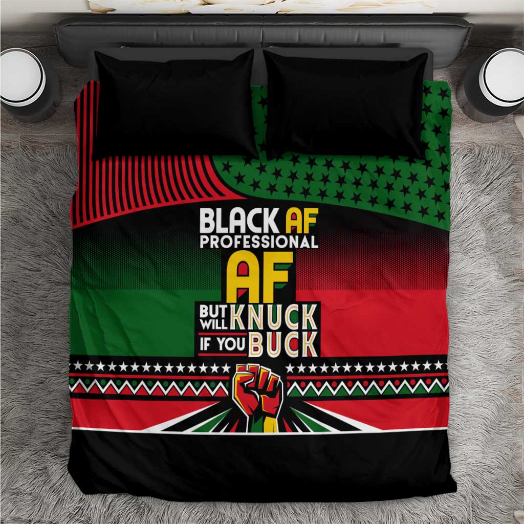 Black AF Professional AF But Will Knuck If You Bedding Set African Pride DT02