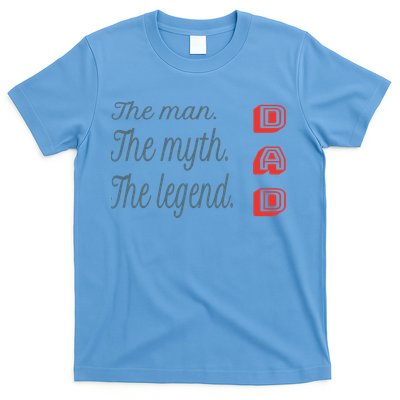 Dad The Myth Legend Dad Father Gift T-Shirt