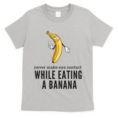 Eye Contacts While Eating A Banana Adult Humor Dirty Jokes T-Shirt