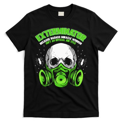 Exterminator Gift for Pest Controller Profession T-Shirt