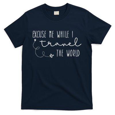Excuse Me While I Travel The World T-Shirt