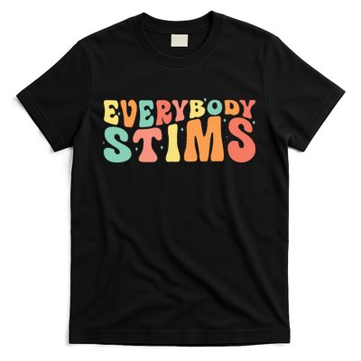 Everybody Stims Neurodiversity Acceptance SPED Teacher T-Shirt
