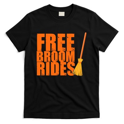 Free Broom Rides Funny Halloween T-Shirt