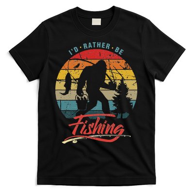 Funny Bigfoot Sasquatch Id Rather Be Fishing T-Shirt