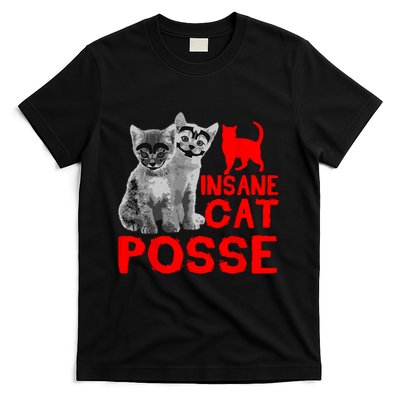 Funny Cat Insane Cat Posse T-Shirt