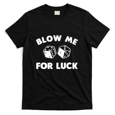 Funny Dice Design For Women Gambling Dice Casino Lovers T-Shirt