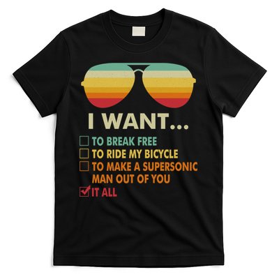 Funny Music Lover Gift Bicycle Costume I Want It All T-Shirt