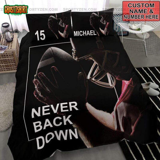 Football Never Back Down Custom Duvet Cover Bedding Set