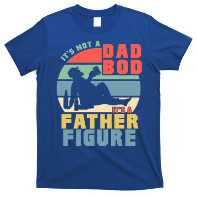 Funny Retro Vintage Its Not A Dad Bod Its A Father Figure Gift T-Shirt
