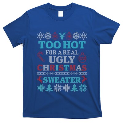 Funny This Is My ItS Too Hot For Ugly Christmas Sweaters Gift T-Shirt