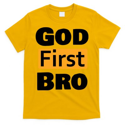 God First Bro T-Shirt