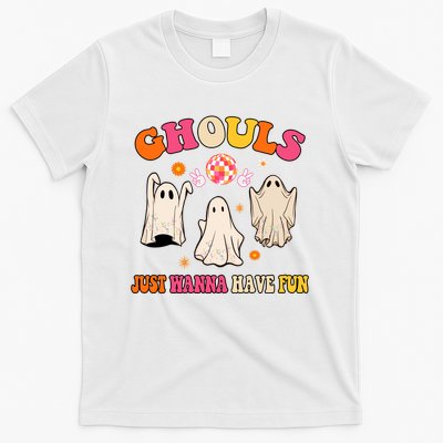 Ghouls Just Wanna Have Fun Halloween Groovy Ghost T-Shirt