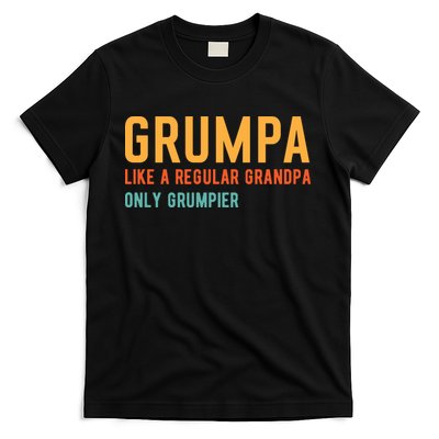 Grumpa Like A Regular Grandpa Only Grumpier Fathers Day T-Shirt