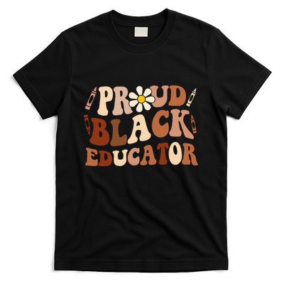 Groovy Proud Black Educator African Pride Black History T-Shirt