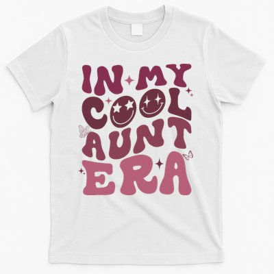 Groovy Retro In My Cool Aunt Era Cool Gifts For Auntie T-Shirt