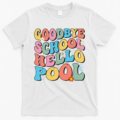 Goodbye School Hello Pool Summer Groovy Last Day Of School T-Shirt