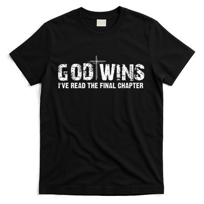 God Wins I Ve Read The Final Chapter Christian Faith Lover T-Shirt