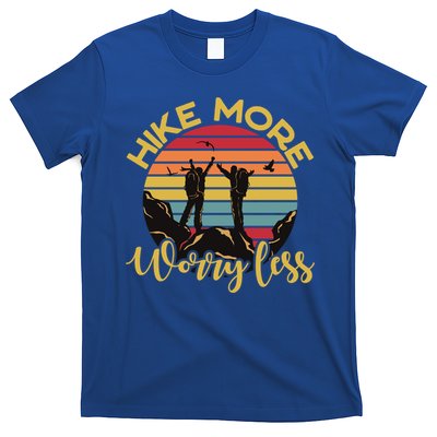 Hike More Worry Less Hiking Hiker Travel Camping Meaningful Gift T-Shirt