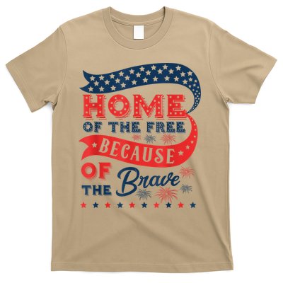 Home Of The Free Because Of The Brave T-Shirt