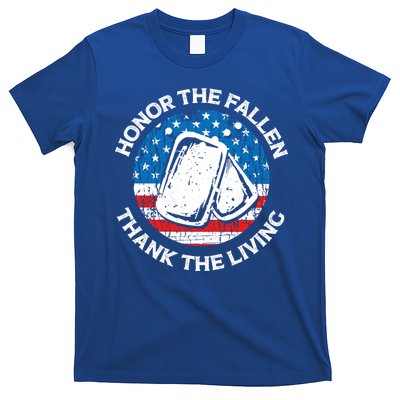 Honor The Fallen Thank The Living Veterans Day Appreciation Meaningful Gift T-Shirt