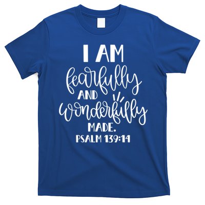 I Am Fearfully And Wonderfully Made Psalm 139:14 Christian Meaningful Gift T-Shirt