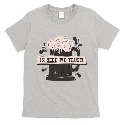 In Beer We Trust T-Shirt