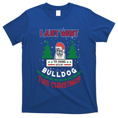 I Just Want To Hang With My Bulldog This Christmas Gift T-Shirt