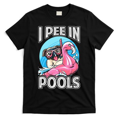 I Pee In Pools Funny Dog Swimming Pool Jokes T-Shirt