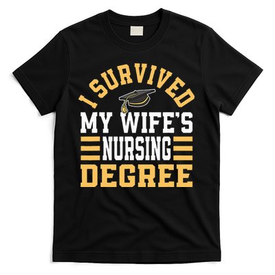 I Survived My Wife’s Nursing Degree CNA LPN Nurse T-Shirt