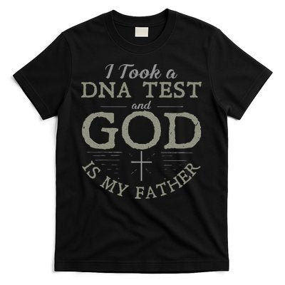 I Took A DNA Test And God Is My Father Funny Christian T-Shirt