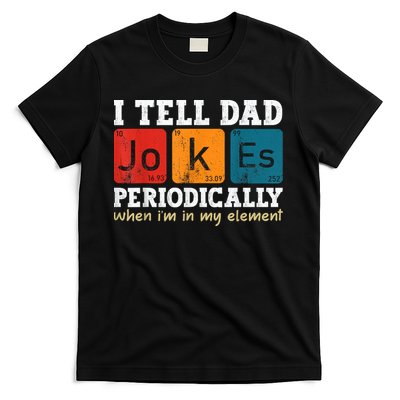 I Tell Dad Jokes Periodically Element Vintage Fathers Day T-Shirt