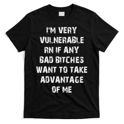 I'm Very Vulnerable Rn If Any Want To Take T-Shirt