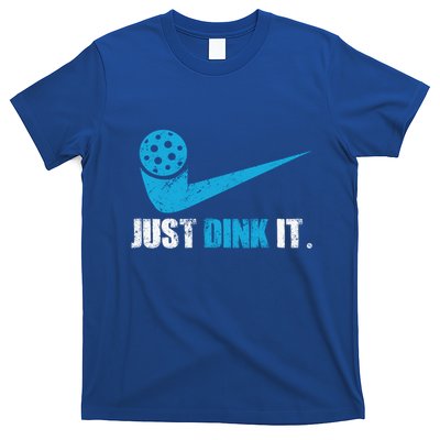 Just Dink It Pickleball Player Fan Gift T-Shirt