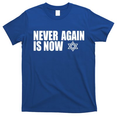 Jewish Israel Pride Am Yisrael Chai Never Again Is Now T-Shirt