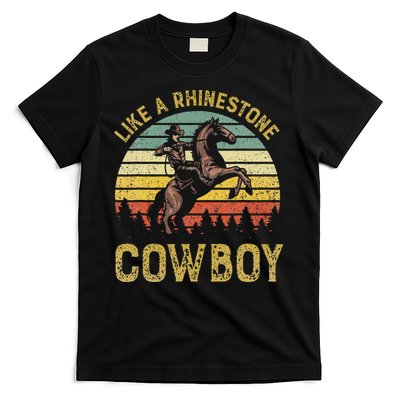 Like A Rhinestone Cowboy Vintage Western Rodeo Country Music T-Shirt