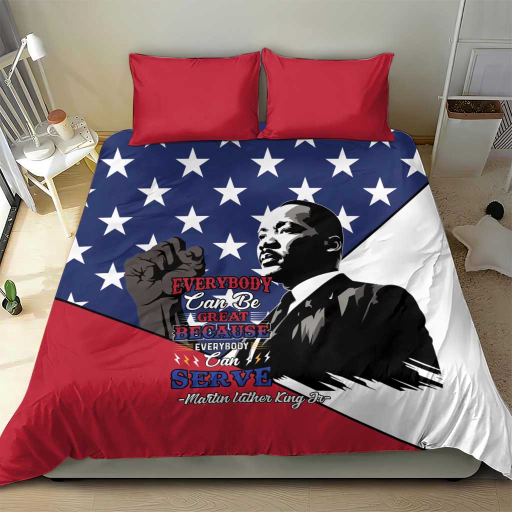 Black Americans Happy MLK Day Bedding Set Everybody Can Be Great Because Everybody Can Serve LT15