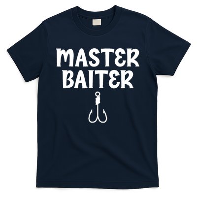 Master Baiter Humor Joke Tee for Fishing Lovers T-Shirt