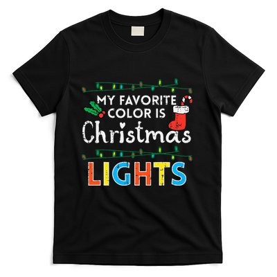 My Favorite Color Is Christmas Lights Xmas Holidays T-Shirt
