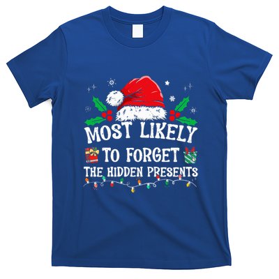 Most Likely To Forget The Hidden Presents Family Christmas T-Shirt