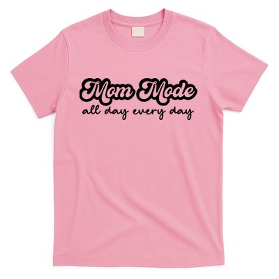 Mom Made All Day Every Day T-Shirt
