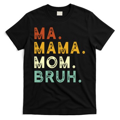 Ma Mama Mom Bruh Vintage Retro T-Shirt