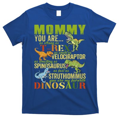 Mommysaurus Mommy You Are As Strong As T Rex Funny Dinosaur Gift T-Shirt