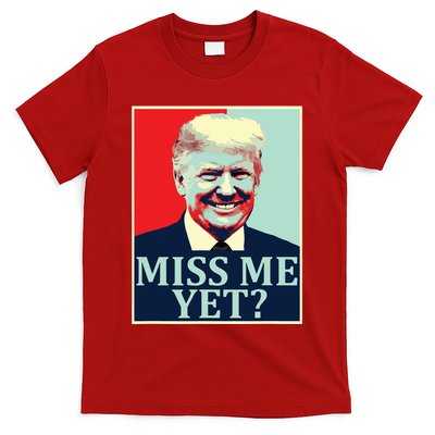 Miss Me Yet Donald Trump 45th President Trump T-Shirt