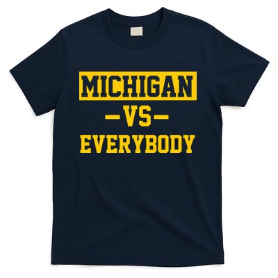 Michigan Vs Everybody T-Shirt