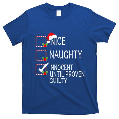 Nice Naughty Innocent Until Proven Guilty Christmas Xmas Gift T-Shirt