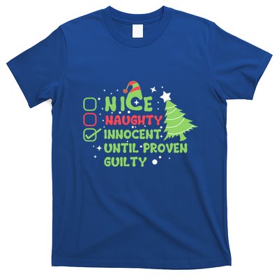 Nice Naughty Innocent Until Proven Guilty Funny Christmas Gift T-Shirt