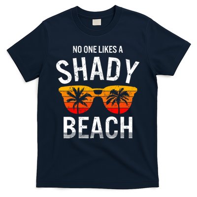 No One Like A Shady Beach Vacay Mode Traveling Surfing Wo T-Shirt