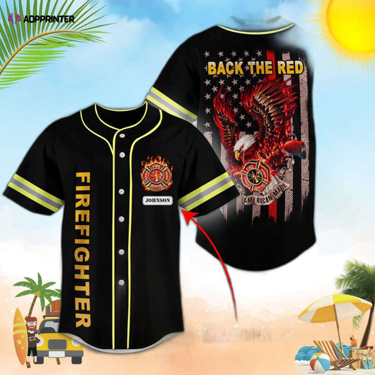Personalized Back The Red Firefighters Baseball Jersey - Aopprinter