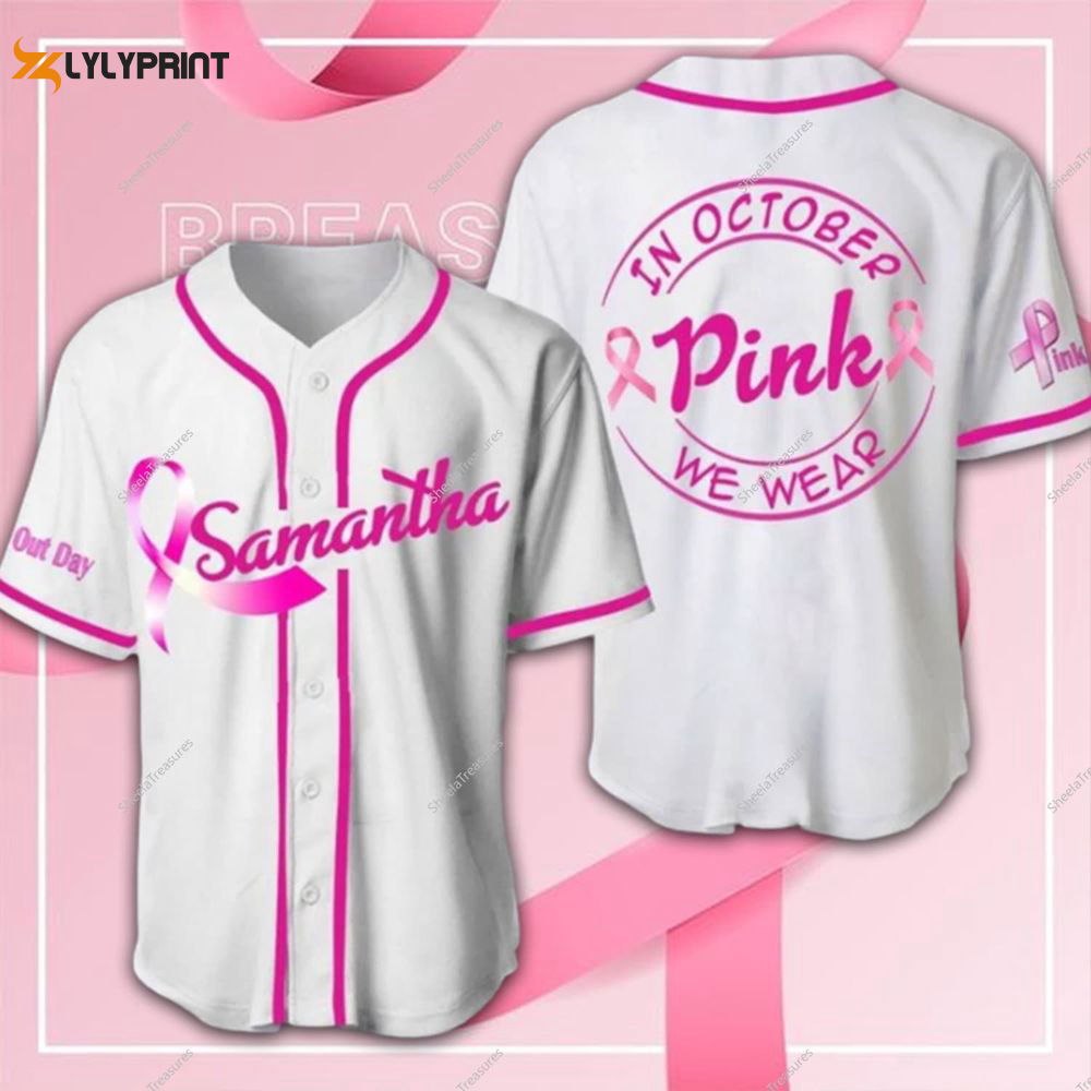 Personalized Breast Cancer Baseball Jersey, In October We Wear Pink Jersey - lylyprint.com
