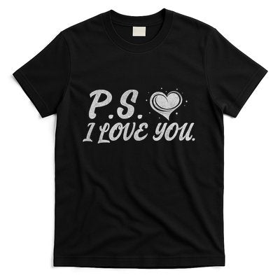 Ps I Love You T-Shirt